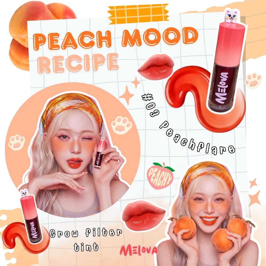 Melova 03 Peach Flare — โกรว์ ฟิลเตอร์ ทินต์
